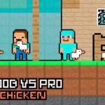 Noob vs Pro Chicken